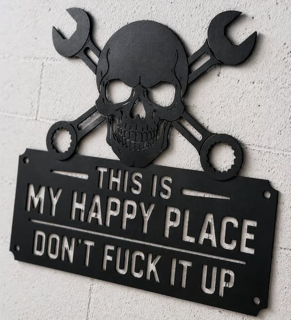 💀🛠️‘This is my happy place’ Metal wall art sig🔥