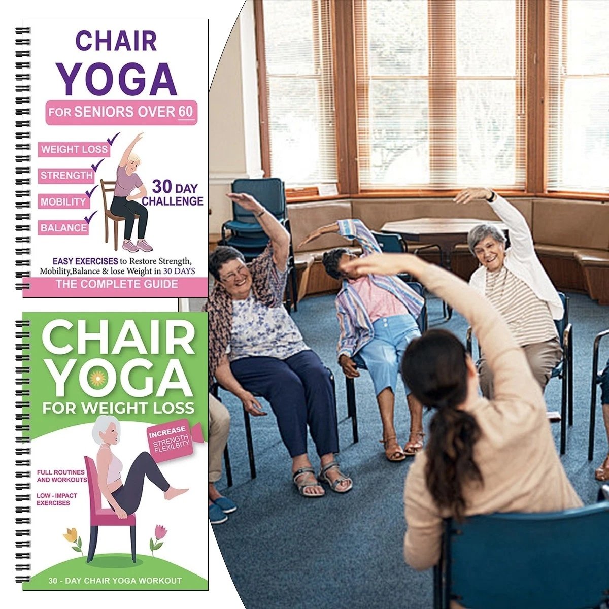 The complete guide to chair yoga for the over-60s: 40+ simple, low-impact exercises to restore strength, mobility and balance, and lose weight